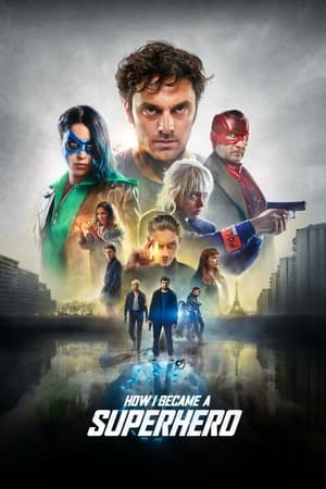 How I Became a Super Hero (2021) Dual Audio | Dubbed Hindi Movie HDRip 300MB